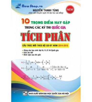 10 Trọng Điểm Tích Phân Hay Gặp Trong Các Kỳ Thi Quốc Gia