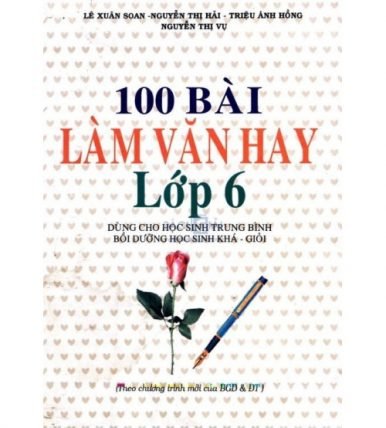 100 bài làm văn hay lớp 6