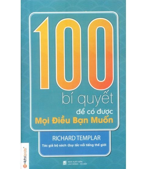 100 bí quyết đẻ có được điều bạn muốn