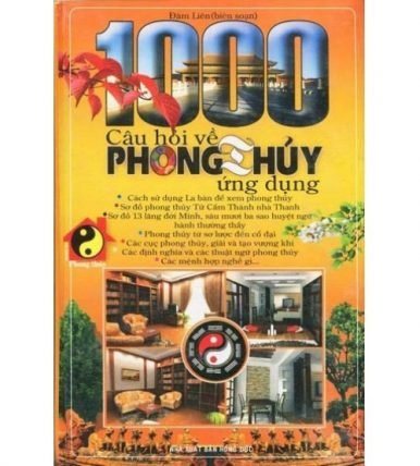 1000 câu hỏi về phong thủy ứng dụng