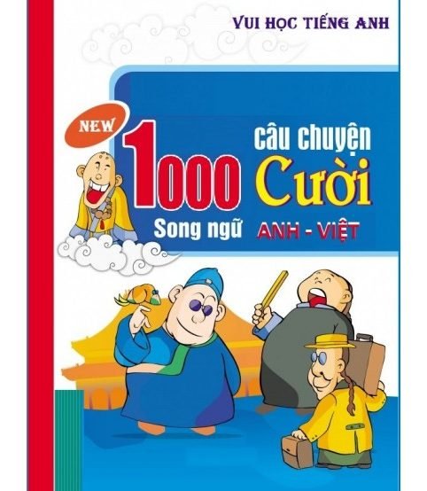 1000 câu chuyện cười song ngữ Anh - Việt