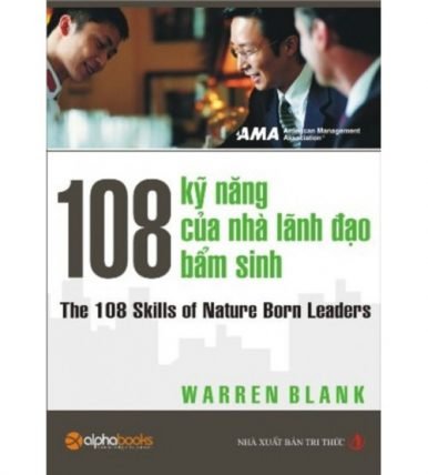 108 kỹ năng của nhà lãnh đạo bẩm sinh