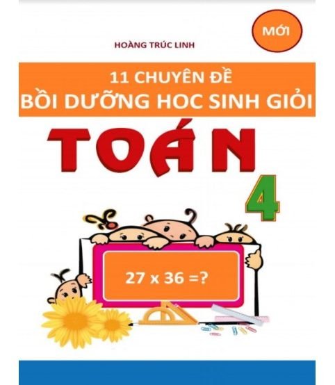 11 chuyên đề bồi dưỡng học sinh giỏi toán 4