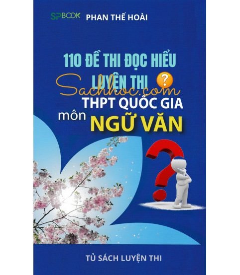 110 đề thi đọc hiểu luyện thi THPT Quốc Gia môn ngữ văn