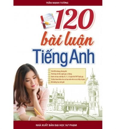 120 Bài Luận Tiếng Anh - Trần Mạnh Tường