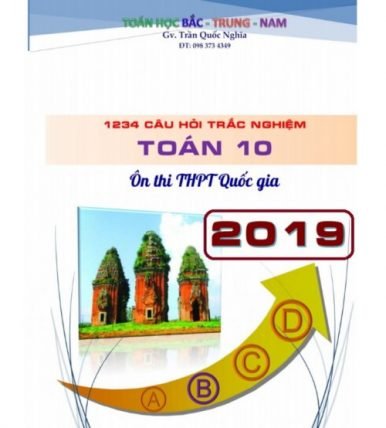 1234 câu hỏi trắc nghiệm Toán 10 ôn thi THPT Quốc gia 2019