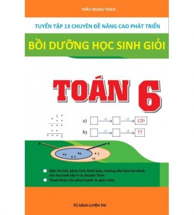 13 chuyên đề nâng cao phát triển bồi dưỡng học sinh giỏi toán 6