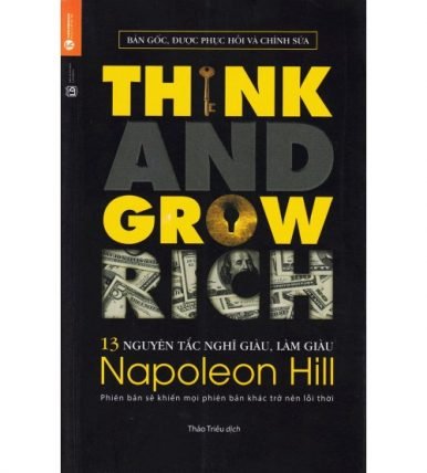 13 Nguyên Tắc Nghĩ Giàu Làm Giàu - Napoleon Hill