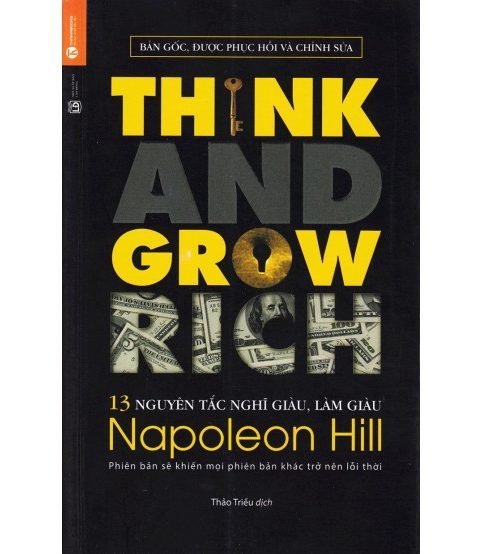 13 Nguyên Tắc Nghĩ Giàu Làm Giàu - Napoleon Hill