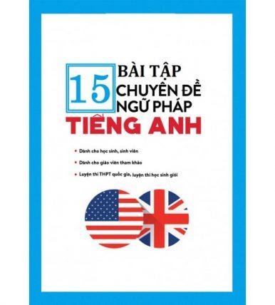 15 chuyên đề bài tập ngữ pháp tiếng anh