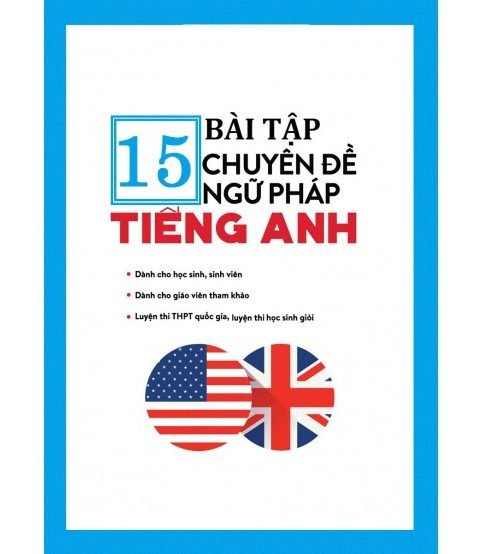 15 chuyên đề bài tập ngữ pháp tiếng anh