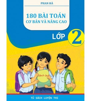 180 bài toán cơ bản và nâng cao lớp 2