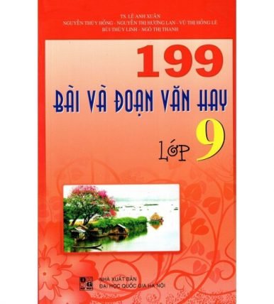 199 Bài Và Đoạn Văn Hay Lớp 9