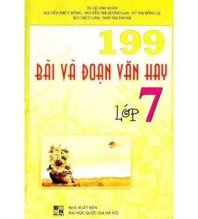 199 Bài Và Đoạn Văn Hay Lớp 7