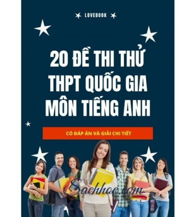 20 đề thi thử THPT Quốc Gia môn tiếng anh - Lovebook (Có đáp án)