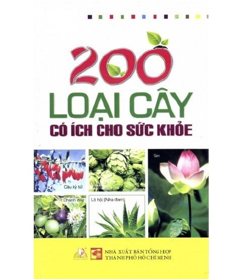 200 loại cây có ích cho sức khỏe - Thiên Kim