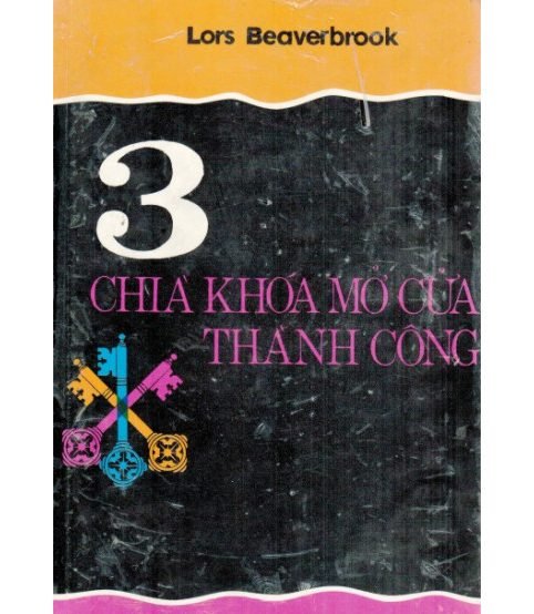 3 Chìa Khoá Mở Cửa Thành Công