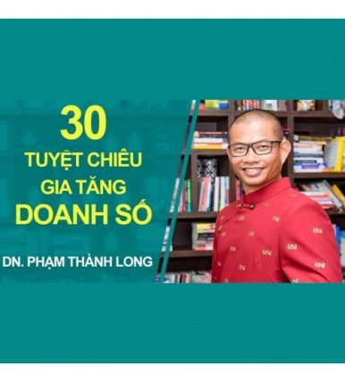 30 tuyệt chiêu gia tăng doanh số ngay lập tức