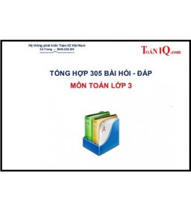 305 bài toán chọn lọc lớp 3 có đáp án