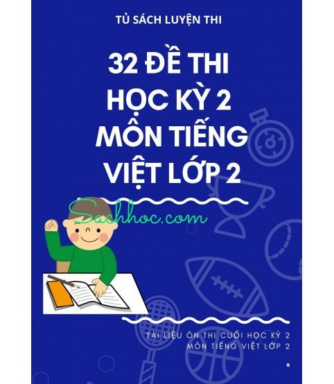 32 đề thi học kỳ 2 môn tiếng việt lớp 2