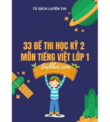 33 đề thi học kỳ 2 môn tiếng việt lớp 1