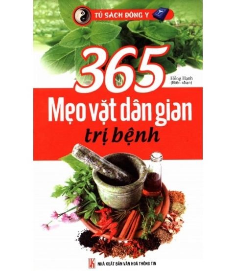365 mẹo vặt dân gian trị bệnh