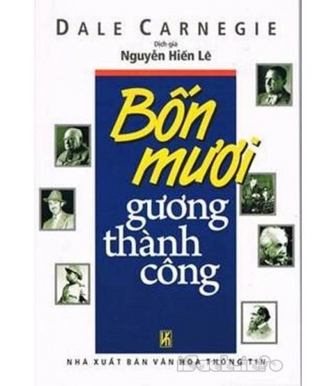 40 Gương Thành Công - Dale Carnegie