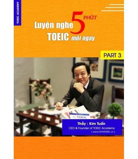 5 phút luyện nghe Toeic Part 3 mỗi ngày - Thầy Tuấn