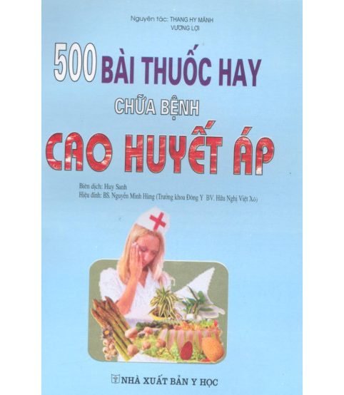 500 Bài thuốc hay chữa bệnh cao huyết áp