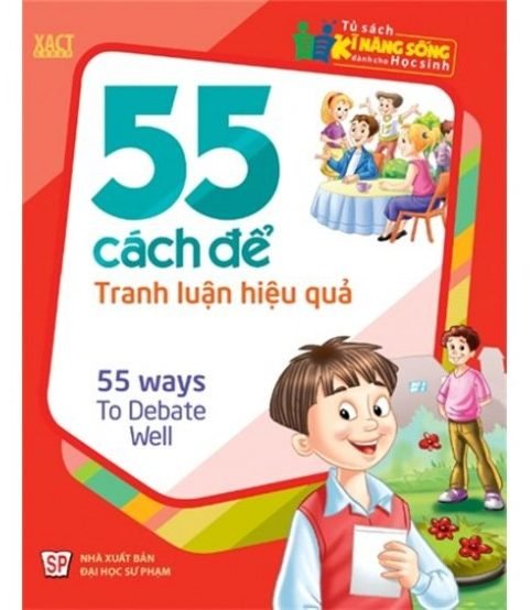 55 Cách Để Tranh Luận Hiệu Quả