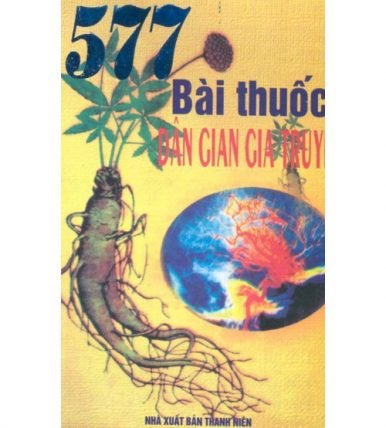 577 bài thuốc dân gian gia truyền