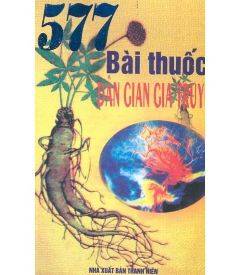 577 bài thuốc dân gian gia truyền