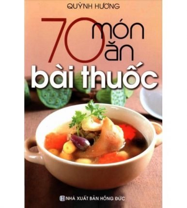 70 món ăn bài thuốc