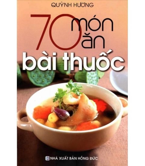 70 món ăn bài thuốc