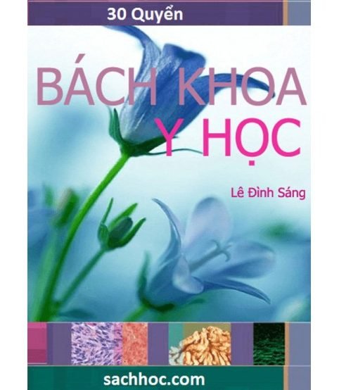 Bách khoa y học - Lê Đình Sáng (30 Quyển)