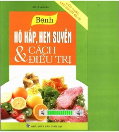 Bệnh hô hấp, hen suyễn và cách điều trị