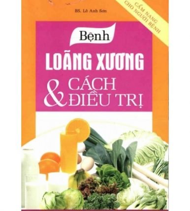 Bệnh loãng xương và cách điều trị