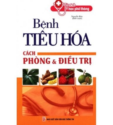 Bệnh tiêu hóa cách phòng và điều trị