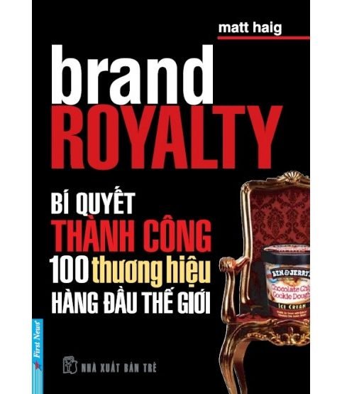 Bí Quyết Thành Công 100 Thương Hiệu Hàng Đầu Thế Giới