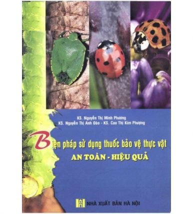 Biện pháp sử dụng thuốc bảo vệ thực vật an toàn hiệu quả