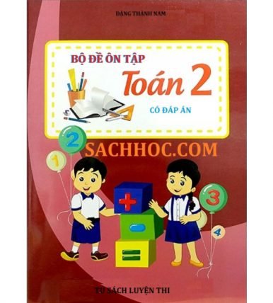 Bộ đề ôn tập môn toán lớp 2 (Có đáp án)