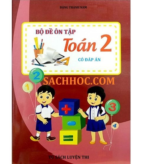 Bộ đề ôn tập môn toán lớp 2 (Có đáp án)