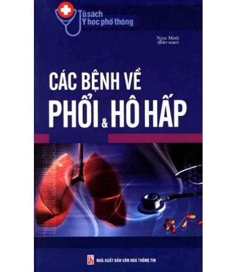 Các bệnh về phổi và hô hấp