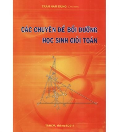 Các chuyên đề bồi dưỡng học sinh giỏi Toán