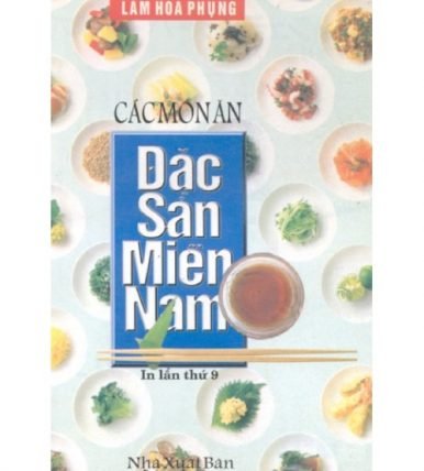Các Món Ăn Đặc Sản Miền Nam