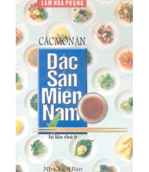 Các Món Ăn Đặc Sản Miền Nam