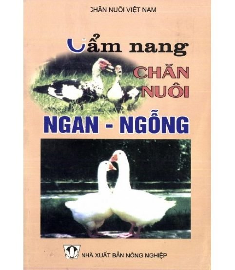 Cẩm nang chăn nuôi Ngan - Ngỗng