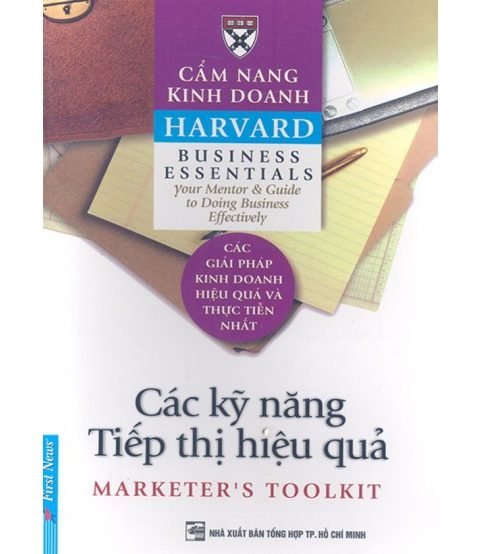Cẩm nang kinh doanh Harvard - Các Kỹ Năng Tiếp Thị Hiệu Quả