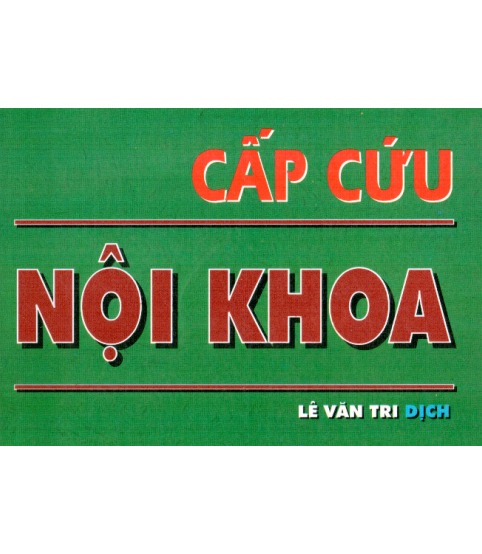 Cấp cứu nội khoa - Lê Văn Tri