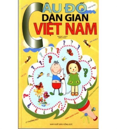 Câu đố dân gian Việt Nam - Ngọc Linh